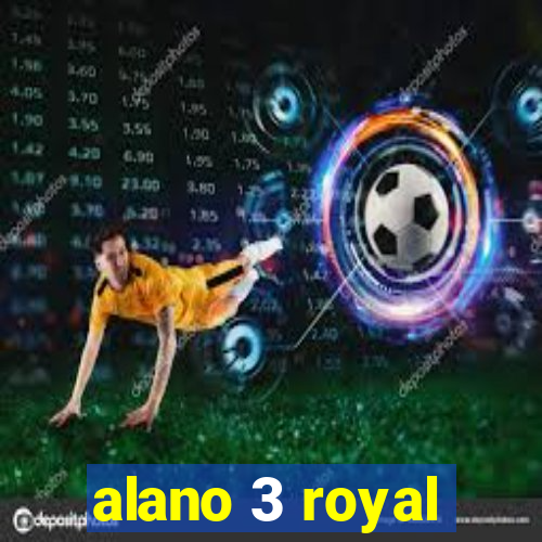 alano 3 royal